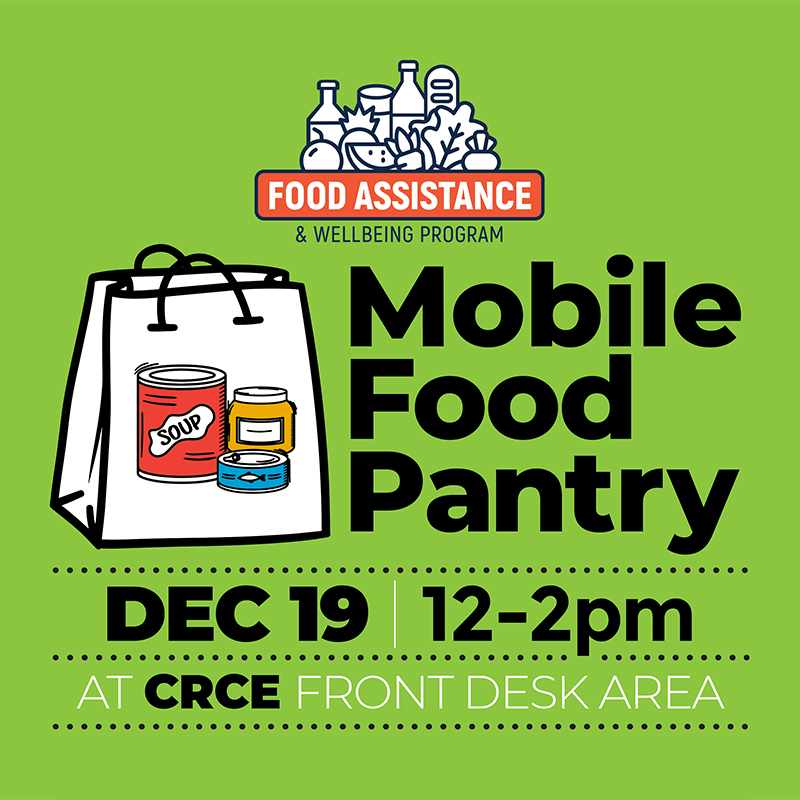 Mobile Food Pantry from the Food Assistance & Wellbeing Program on December 19 from 12-2 pm at CRCE Front Desk Area with illustration of food bag with food icons on front