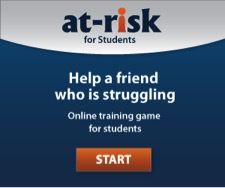 At-Risk for Students - Help a friend who is struggling. Start online training game for students.